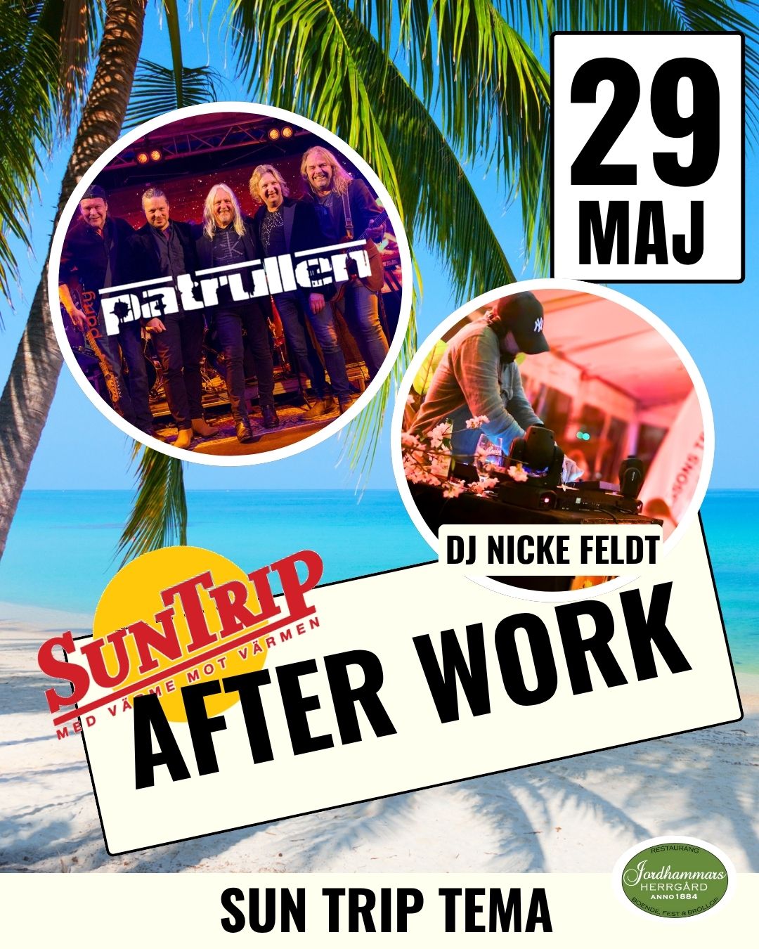 Sun Trip After Work med Partypatrullen & Dj Nicke Feldt